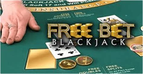  play free bet blackjack online